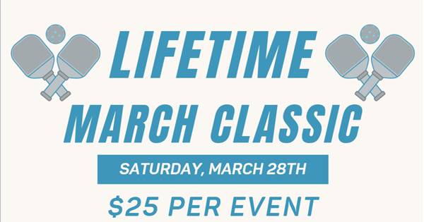 Lifetime March Classic