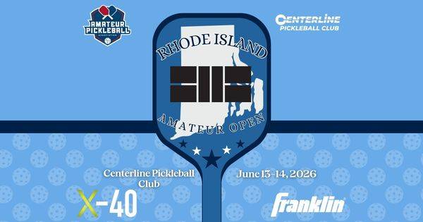 The Rhode Island Amateur Open @ Centerline Pickleball Club