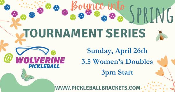 Wolverine Pickleball Spring Series - 3.5 Women's Doubles