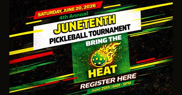 4th Annual Juneteenth Pickleball Tournament