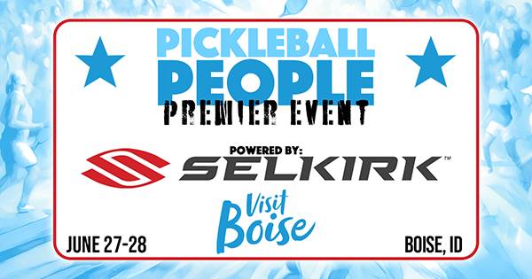 Pickleball People Premier Event: Boise
