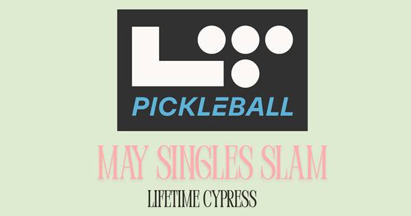 May Singles Slam