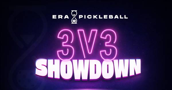 ERA Pickleball - 3v3 Showdown