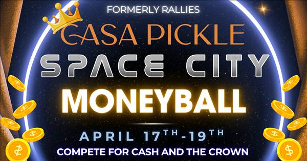 Casa Pickle *Space City* Moneyball