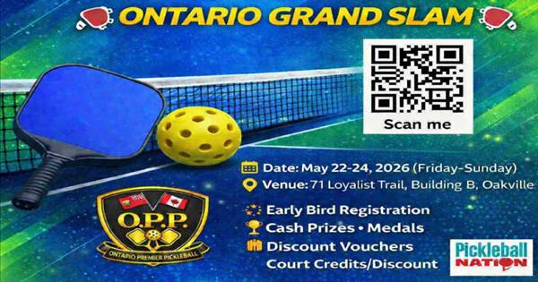 ONTARIO GRAND SLAM - EARLY BIRD REGISTRATION UNTIL APRIL 15