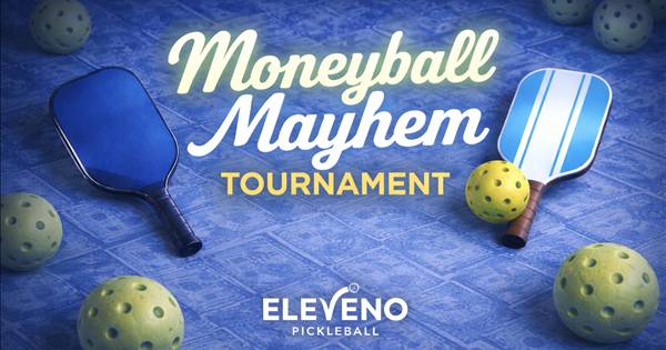 Moneyball Mayhem at ELEVENO