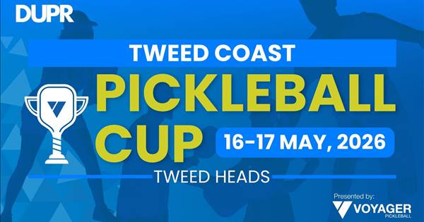 PICKLEBALL CUP - TWEED HEADS