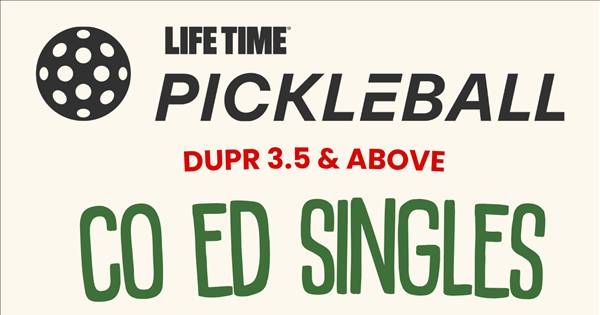 CO ED SINGLES DUPR 3.5 & UP