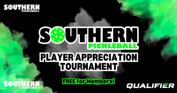 Southern Pickleball Player Appreciation Tournament
