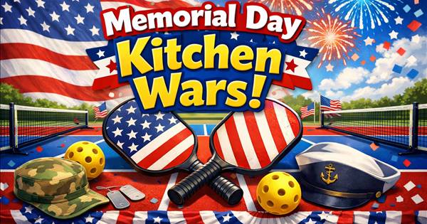 Memorial Day Kitchen Wars
