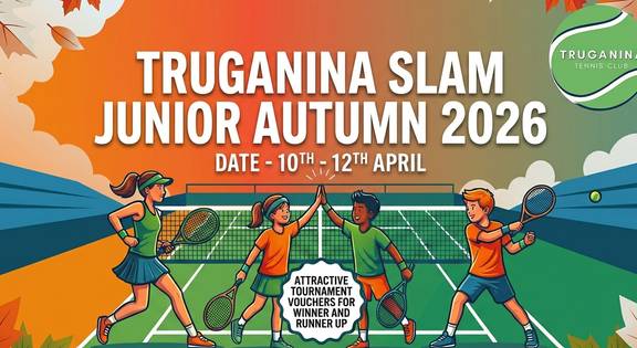 Truganina Slam Junior Tennis Tournament - Autumn [10th April - 12th April]]