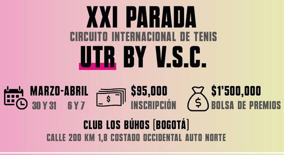 🔈 Parada #21📍 Circuito Internacional UTR by Values Sports Club 🏆