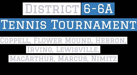 District 6-6A Varsity Tennis Tournament