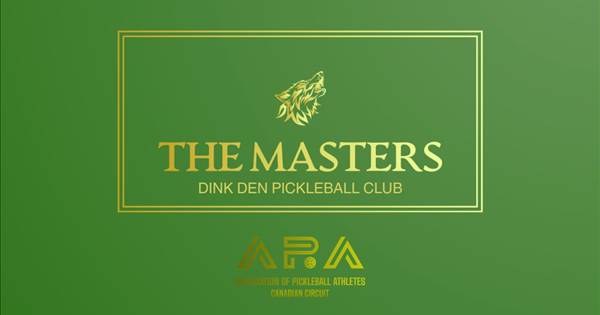 APA - The Masters (Dink Den)