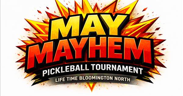 May Mayhem at Life Time Bloomington North