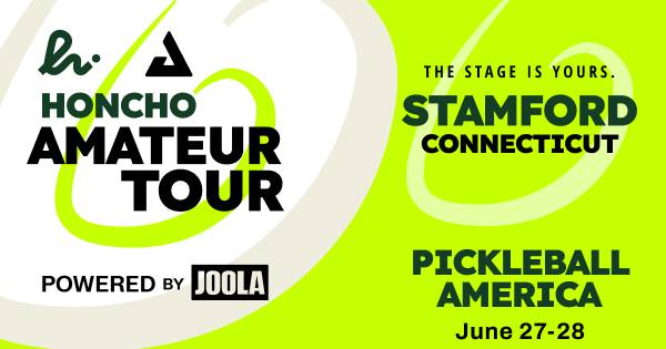 Honcho Amateur Tour Powered by JOOLA - Stamford, CT