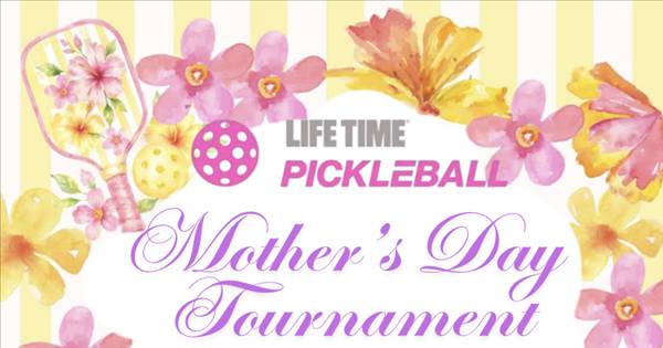 Mother's Day Pickleball Doubles Tournament