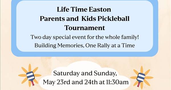 Parents & Kids Tournament @Life Time Easton