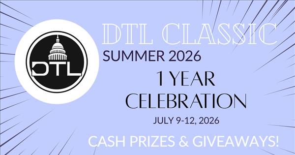 DTL Summer Classic // 1 Year Anniversary Celebration