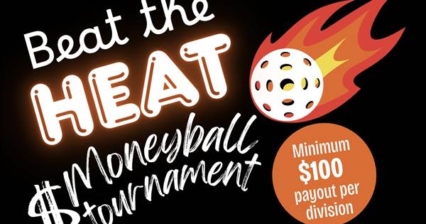 Beat the Heat MoneyBall Tourney