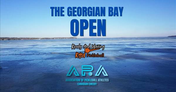 APA - The Georgian Bay Open - Powered By RAW Pickleball
