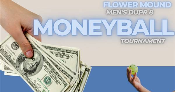 Men's DUPR 8 Midweek Moneyball