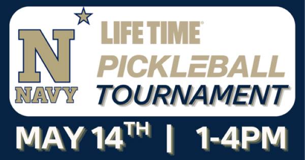 LIFE TIME NAVY PICKLEBALL TOURNAMENT