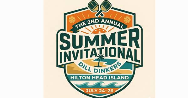 Dill Dinkers Hilton Head - 2nd Annual Summer Invitational