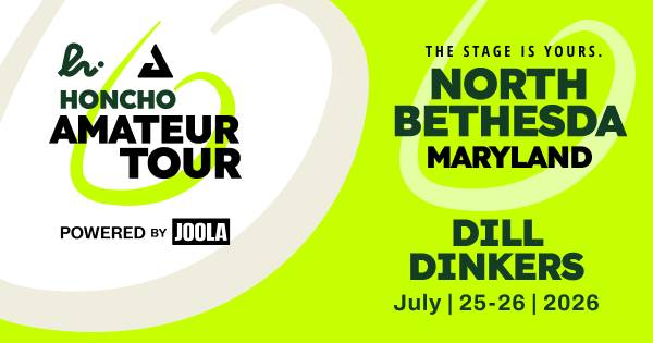 Honcho Amateur Tour Powered by JOOLA - North Bethesda, MD
