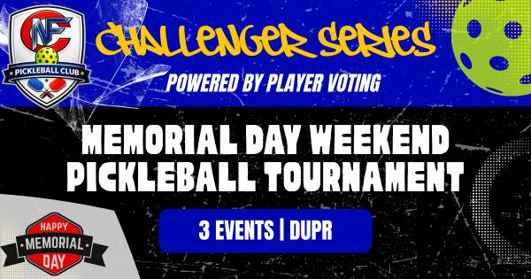 Challenger Series: Memorial Day Weekend Tournament