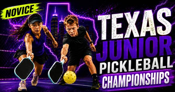 PACE - Texas Junior Pickleball Championship**NOVICE