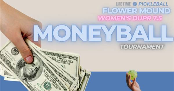 Women's DUPR 7.5 Midweek Moneyball