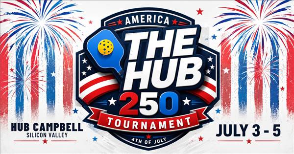 The HUB 4th of JULY - 250 Tournament