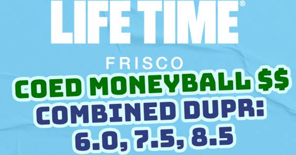Coed Moneyball Evening @ Life Time Frisco