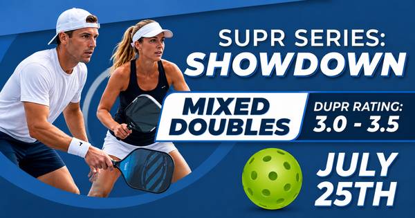 SUPR SERIES: 3.0 (MIXED DOUBLES)