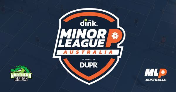 AUSTRALIA The Dink Minor League Pickleball Northern Crocs MLP Qualifier @ Pickleball Palace