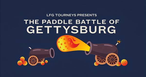The Paddle Battle of Gettysburg presented by LFG Tourneys
