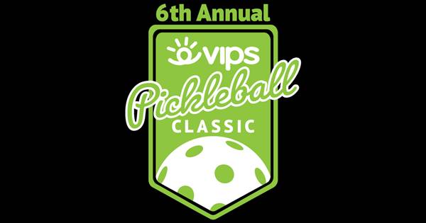 6th Annual VIPS Pickleball Classic