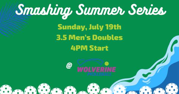 Wolverine Pickleball Smashing Summer Series - 3.5 Men's Doubles