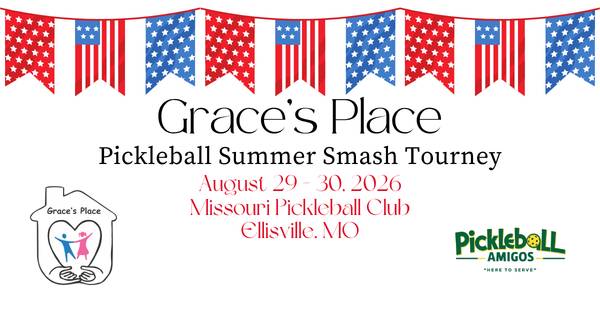 Grace's Place End of Summer Pickleball Smash