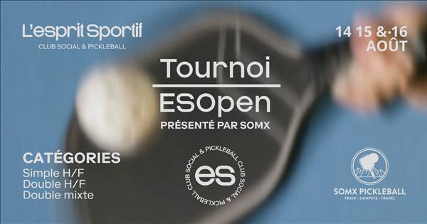 ES OPEN présenté par SOMX Pickleball