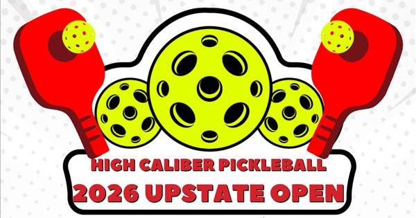 High Caliber Pickleball 2026 Upstate Open