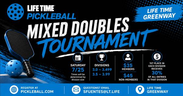 Life Time Greenway Mixed Doubles MONEYBALL Tournament-Combined 7.0 & 8.0