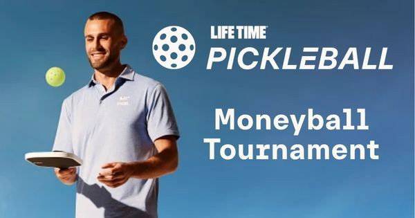 Life Time Eagle DUPR 10 Moneyball Tournament (BYOP)