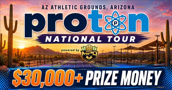 Proton National Tour by MPO - Cash Prize Tournament in Mesa