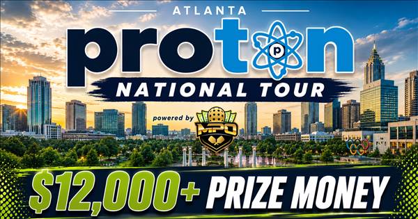 $$12,000 Proton National Tour by MPO - Cash Prize Tournament in Atlanta