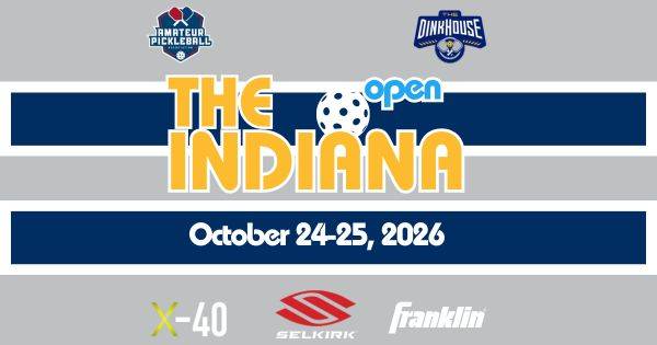 The Indiana Open @ The Dink House