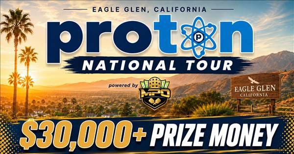 $$30,000 Proton National Tour by MPO - Cash Prize Tournament in Corona