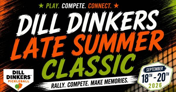 Dill Dinkers Late Summer Classic