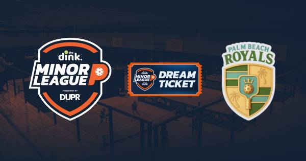The Dink Minor League Pickleball @ MLP Palm Beach Royals Championships ~ Florida